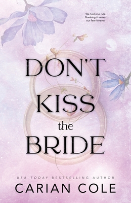 Don't Kiss the Bride - Carian Cole