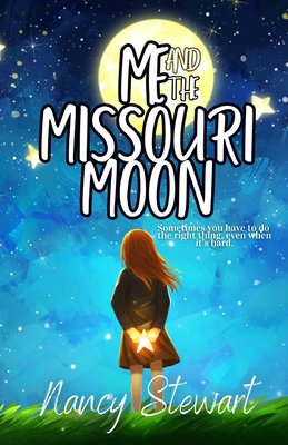 Me and the Missouri Moon - Nancy Stewart