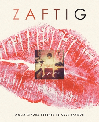 Zaftig - Molly Raynor