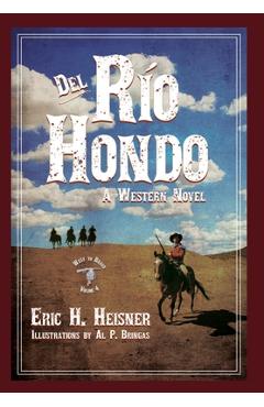 Poza produsului Del Rio Hondo: A Western Novel - Eric H. Heisner