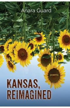 Poza produsului Kansas, Reimagined - Anara Guard