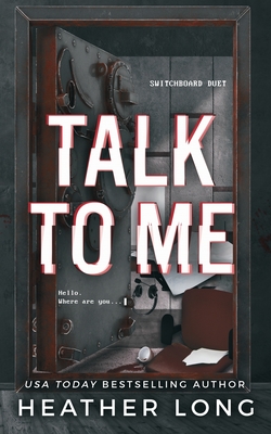 Talk To Me - Heather Long