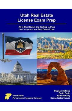 Poza produsului Utah Real Estate License Exam Prep: All-in-One Review and Testing to Pass Utah's Pearson Vue Real Estate Exam - Stephen Mettling