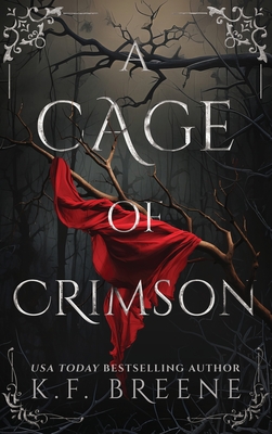 A Cage of Crimson - K. F. Breene