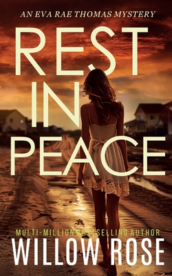 REST IN PEACE (Eva Rae Thomas FBI Mystery Book 15) - Willow Rose