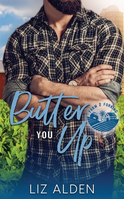 Butter You Up - Alden