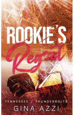 Coperta cărții 'Rookie's Regret: A Teammate's Little Sister Hockey Romance - Gina Azzi'