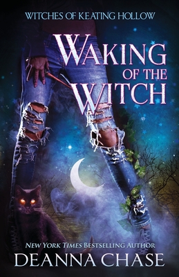 Waking of the Witch - Deanna Chase