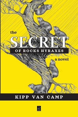 The Secret of Rocks Hyraxes - Kipp Van Camp