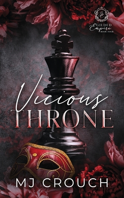 Coperta cărții 'Vicious Throne - Mj Crouch'