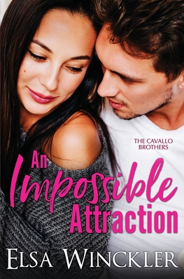 An Impossible Attraction - Elsa Winckler