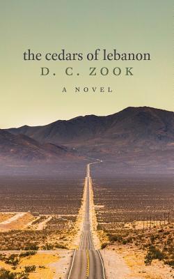 The Cedars of Lebanon - D. C. Zook