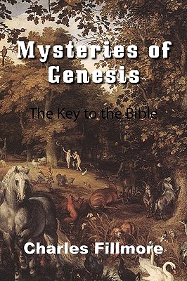 Mysteries of Genesis - Charles Fillmore