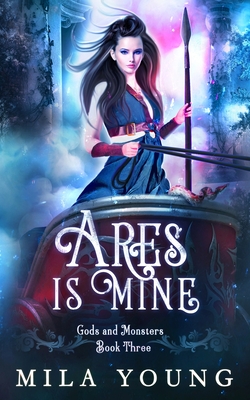 Ares is Mine: Paranormal Romance - Mila Young