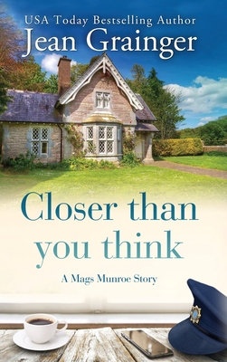 Closer than you think - Jean Grainger