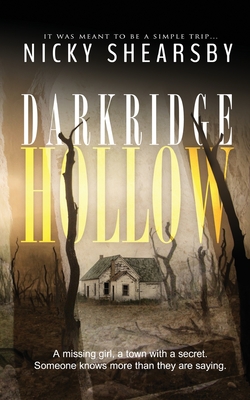 Darkridge Hollow: A dark and fast-paced thriller set deep in Midwest America - Nicky Shearsby