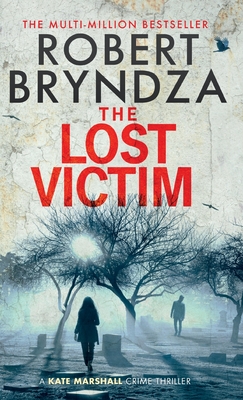 The Lost Victim - Robert Bryndza