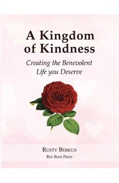 Coperta cărții 'A Kingdom of Kindness - Rusty Berkus'