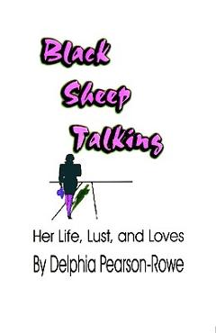 Coperta cărții 'Black Sheep Talking - Delphia Pearson-rowe'