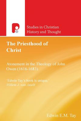 Coperta cărții 'The Priesthood of Christ - Edwin E. M. Tay'