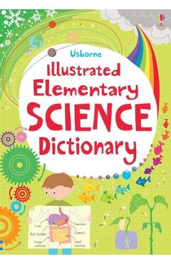 Illustrated Elementary Science Dictionary - Lisa Jane Gillespie
