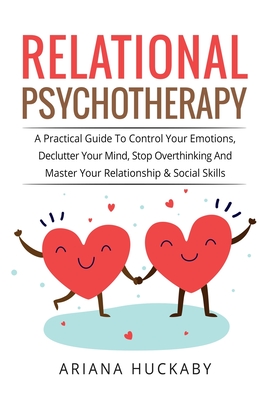 Coperta cărții 'Relational Psychotherapy - Ariana Huckaby'