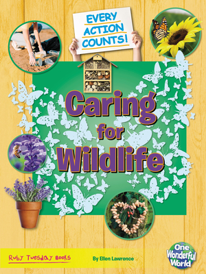 Caring for Wildlife - Belinda Gallagher