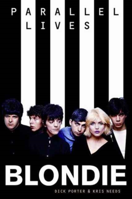 Blondie Parallel Lives - Dick Porter