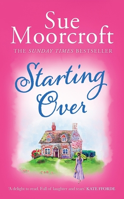 Starting Over - Sue Moorcroft