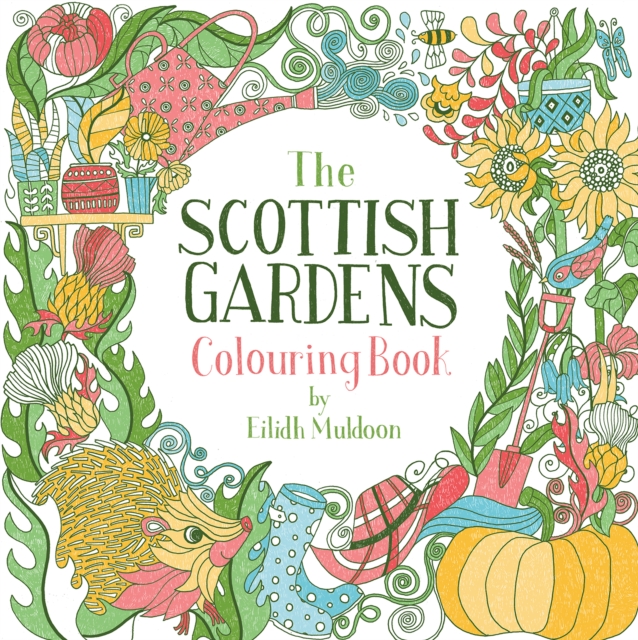 The Scottish Gardens Colouring Book - Eilidh Muldoon