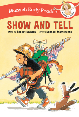 Show and Tell Early Reader - Robert Munsch