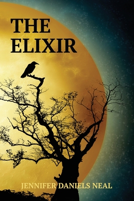 The Elixir - Jennifer Daniels Neal