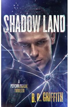 Coperta cărții 'Shadow Land - B. B. Griffith'