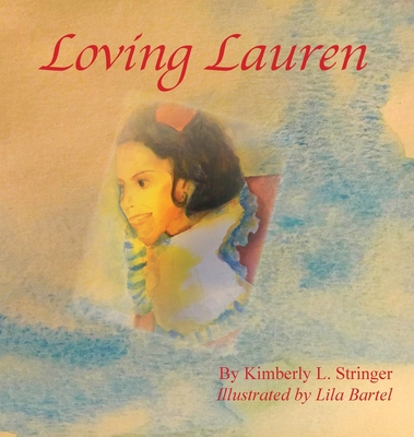 Loving Lauren - Kimberly Stringer