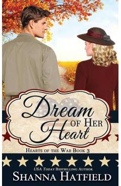 Coperta cărții 'Dream of Her Heart - Shanna Hatfield'