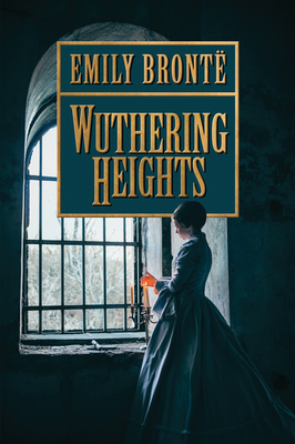 Wuthering Heights - Emily Bront