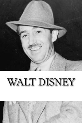 Walt Disney: A Biography - Henry Florence