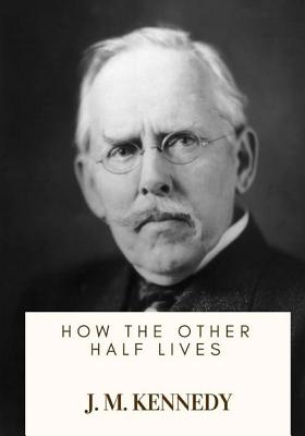 How the Other Half Lives - Jacob A. Riss