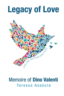 Legacy of Love: Memoire of Dino Valenti - Pamela Macey