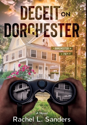 Deceit on Dorchester - Rachel L. Sanders
