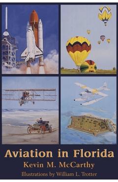 Coperta cărții 'Aviation in Florida - Kevin M. Mccarthy'