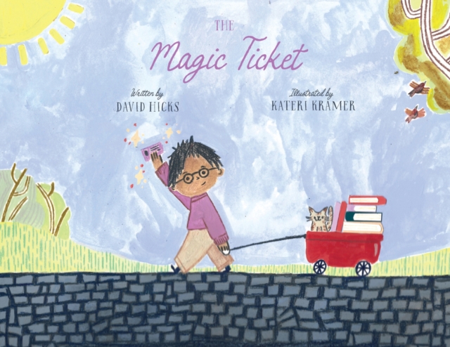 The Magic Ticket - David Hicks