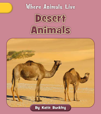 Desert Animals - Katie Buckley