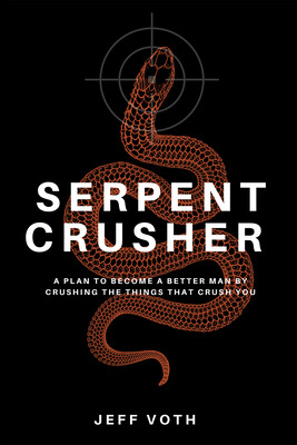 Coperta cărții 'Serpent Crusher - Jeff Voth'