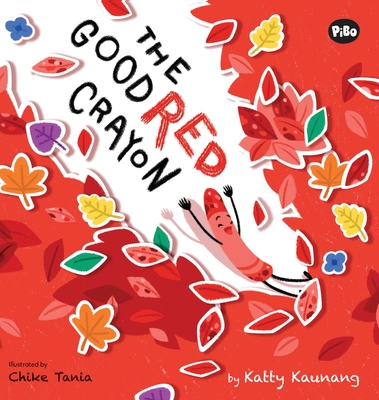 The Good Red Crayon - Katty Kaunang