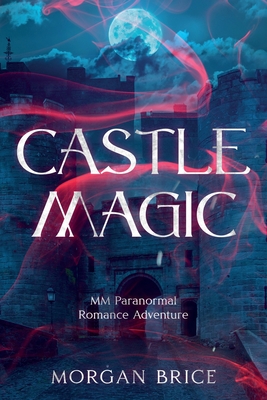 Castle Magic - Morgan Brice