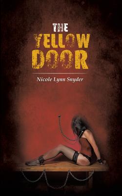 The Yellow Door - Nicole Lynn Snyder