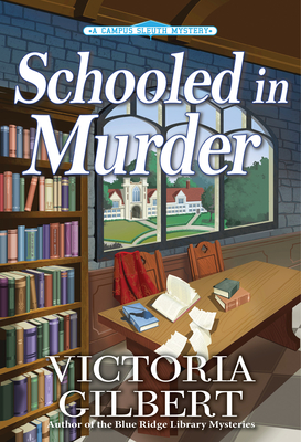 Schooled in Murder - Victoria Gilbert