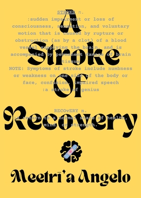 A Stroke of Recovery - Meetri'a Angelo