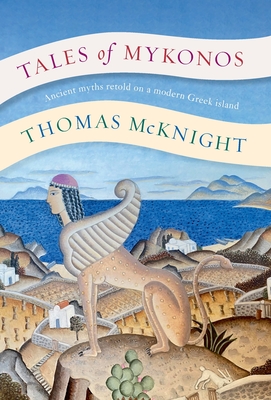 Tales of Mykonos - Thomas Mcknight